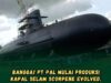 PT. PAL Mulai Produksi Kapal Selam Scorpene Ovolved